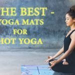 Best Yoga Mats for Hot Yoga to Buy