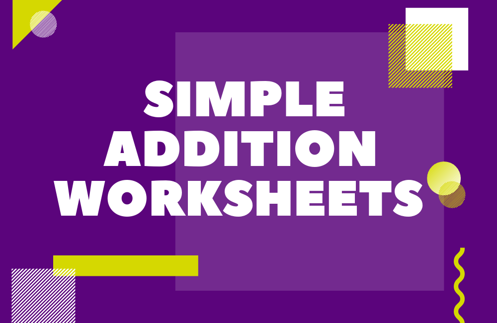 Simple Addition Worksheets